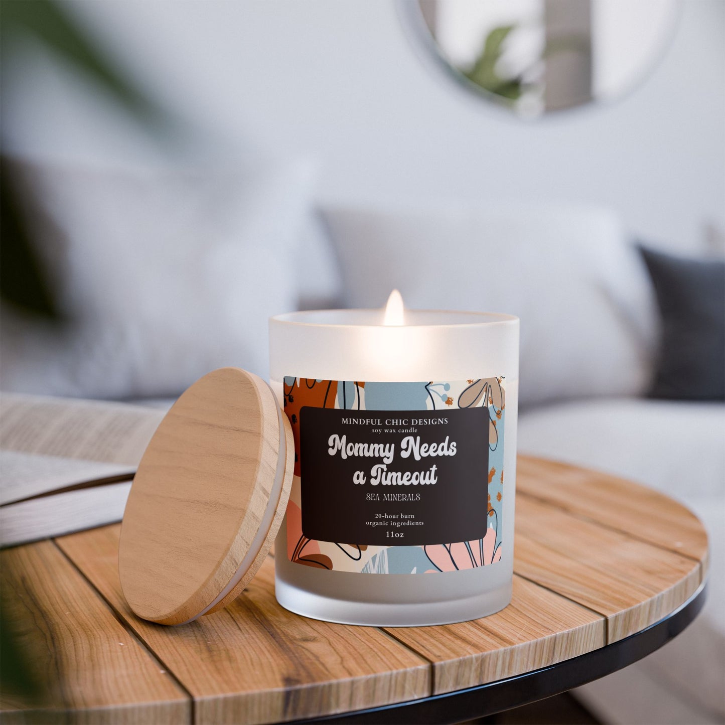 Scented Candle, Mommy Needs a Time Out Candle in Frosted Glass with Wood Wick, Eco-friendly Mom Gift - Mindful Chic Designs