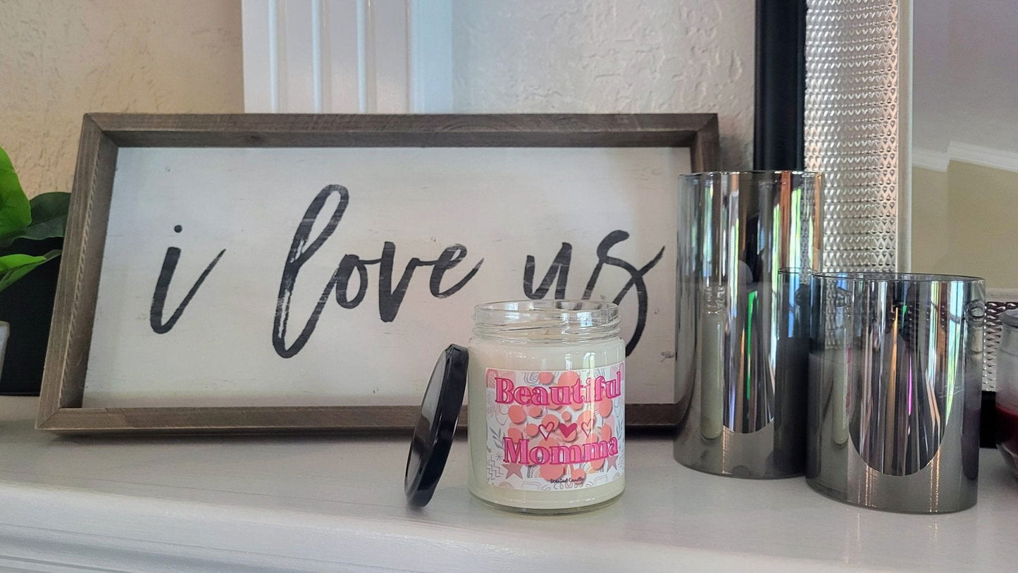 Beautiful Momma Scented Natural Soy Candle with Cotton Wick, 9oz Glass Jar - Mindful Chic Designs 