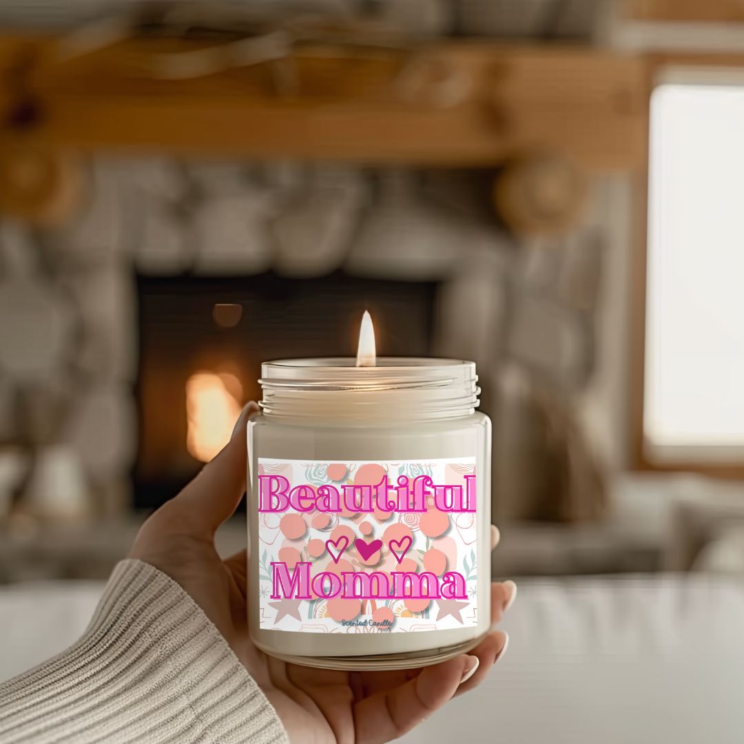 Beautiful Momma Scented Natural Soy Candle with Cotton Wick, 9oz Glass Jar - Mindful Chic Designs 